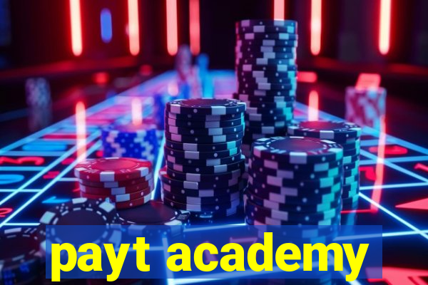 payt academy